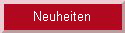 Neuheiten
